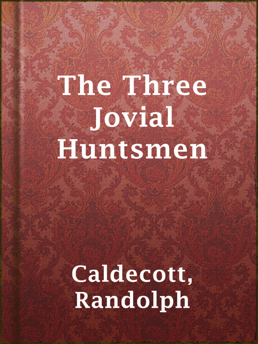 Cover image for The Three Jovial Huntsmen
